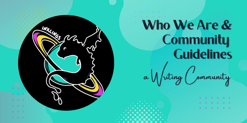 Blue banner with text "Who We Are & Community Guidelines a Writing Community"