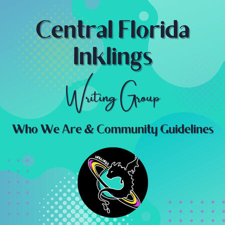 Blue banner with text "Central Florida Inklings Writing Group Who We Are & Community Guidelines"